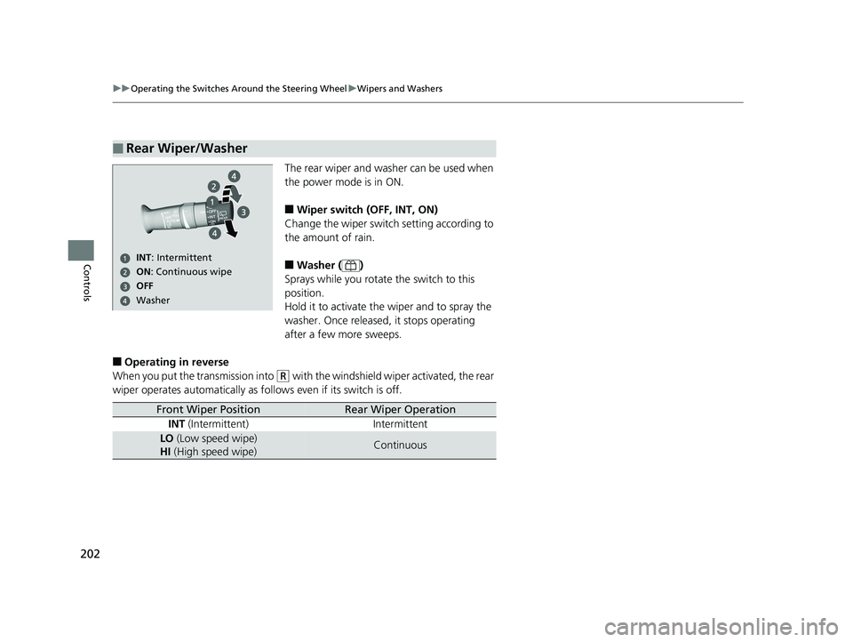 HONDA ODYSSEY 2020 Owners Manual (in English) 202
uuOperating the Switches Around the Steering Wheel uWipers and Washers
Controls
The rear wiper and washer can be used when
the power mode is in ON.
■Wiper switch (OFF, INT, ON)
Change the wiper HONDA ODYSSEY 2020 Owners Manual (in English) 202
uuOperating the Switches Around the Steering Wheel uWipers and Washers
Controls
The rear wiper and washer can be used when
the power mode is in ON.
■Wiper switch (OFF, INT, ON)
Change the wiper