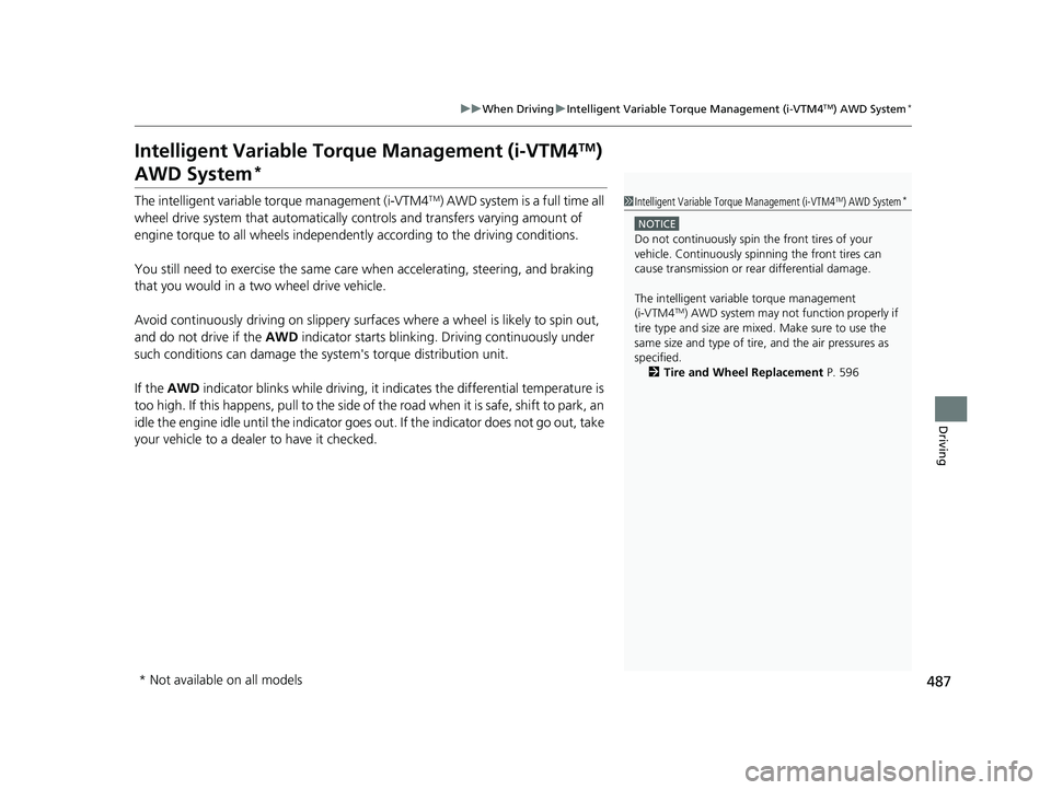 HONDA PASSPORT 2020 (in English) Owners Guide 487
uuWhen Driving uIntelligent Variable Torque Management (i-VTM4TM) AWD System*
Driving
Intelligent Variable Torque Management (i-VTM4TM)
AWD System*
The intelligent variable torque management (i-V HONDA PASSPORT 2020 (in English) Owners Guide 487
uuWhen Driving uIntelligent Variable Torque Management (i-VTM4TM) AWD System*
Driving
Intelligent Variable Torque Management (i-VTM4TM)
AWD System*
The intelligent variable torque management (i-V