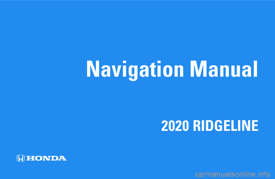 HONDA RIDGELINE 2020  Navigation Manual (in English) 