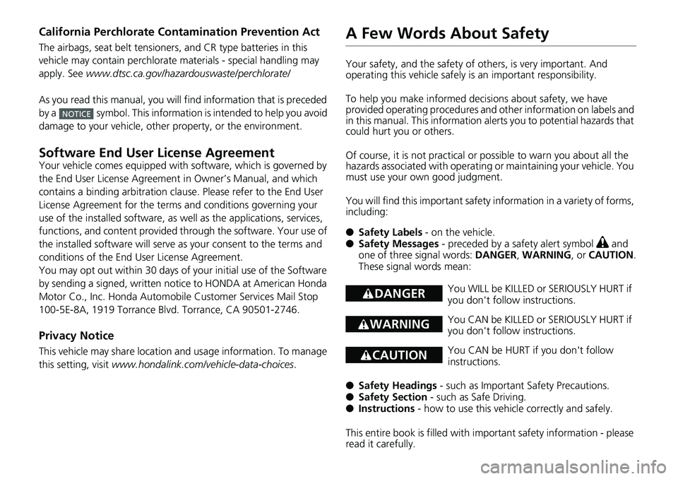 HONDA ACCORD SEDAN 2019 Owners Manual (in English) California Perchlorate Contamination Prevention Act
The airbags, seat belt tensioners, and CR type batteries in this
vehicle may contain perchlorate materials - special handling may
apply. See www. HONDA ACCORD SEDAN 2019 Owners Manual (in English) California Perchlorate Contamination Prevention Act
The airbags, seat belt tensioners, and CR type batteries in this
vehicle may contain perchlorate materials - special handling may
apply. See www.