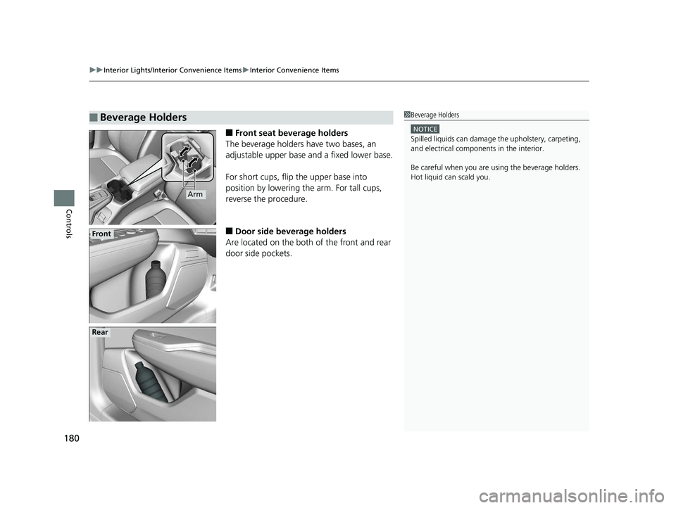 HONDA CLARITY ELECTRIC 2019 Owners Manual (in English) uuInterior Lights/Interior Convenience Items uInterior Convenience Items
180
Controls
■Front seat beverage holders
The beverage holders have two bases, an
adjustable upper base and a fixed lower ba HONDA CLARITY ELECTRIC 2019 Owners Manual (in English) uuInterior Lights/Interior Convenience Items uInterior Convenience Items
180
Controls
■Front seat beverage holders
The beverage holders have two bases, an
adjustable upper base and a fixed lower ba