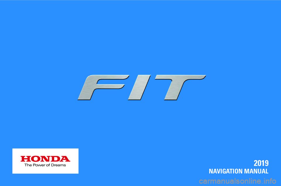 HONDA FIT 2019  Navigation Manual (in English) 