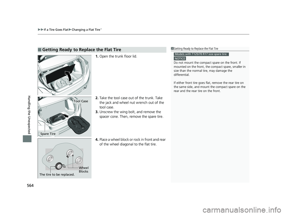 HONDA CIVIC COUPE 2018 Owners Manual (in English) uuIf a Tire Goes Flat uChanging a Flat Tire*
564
Handling the Unexpected
1. Open the trunk floor lid.
2. Take the tool case out of the trunk. Take
the jack and wheel nut wrench out of the
tool case. HONDA CIVIC COUPE 2018 Owners Manual (in English) uuIf a Tire Goes Flat uChanging a Flat Tire*
564
Handling the Unexpected
1. Open the trunk floor lid.
2. Take the tool case out of the trunk. Take
the jack and wheel nut wrench out of the
tool case.