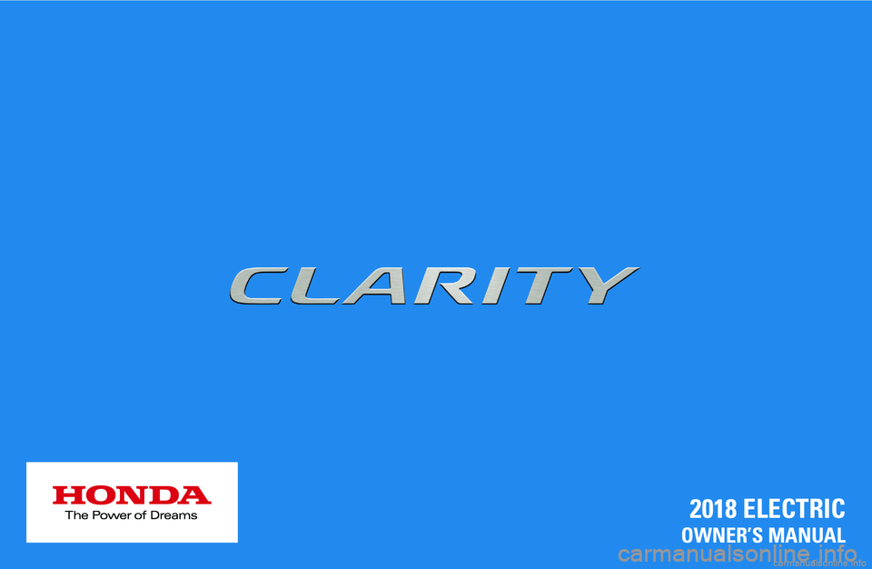 HONDA CLARITY ELECTRIC 2018  Owners Manual (in English) 