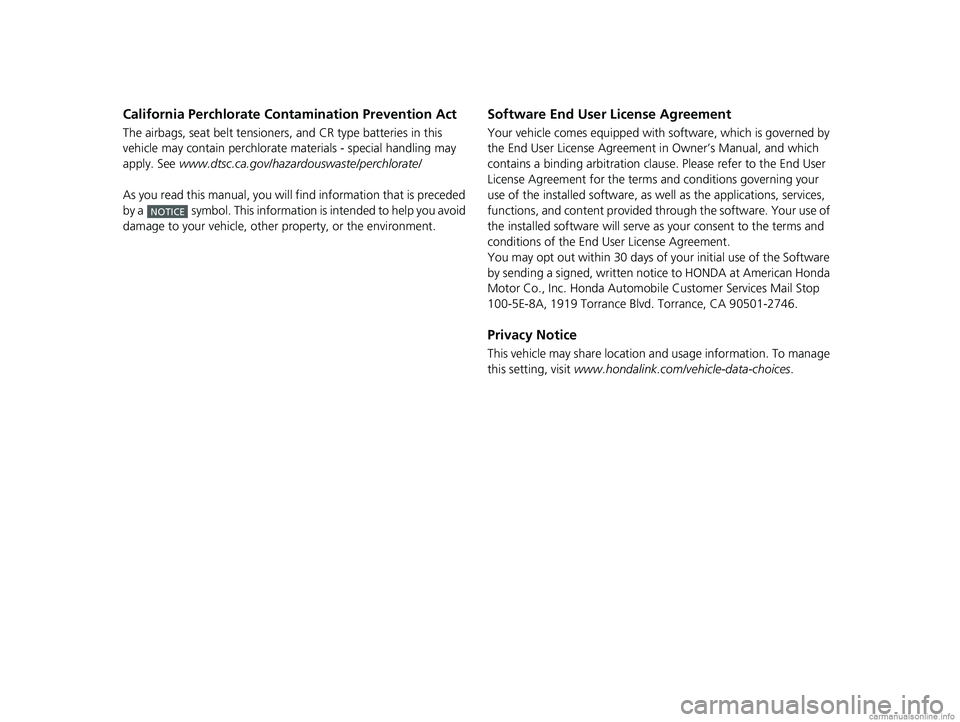 HONDA CLARITY FUEL CELL 2018 Owners Manual (in English) California Perchlorate Contamination Prevention Act
The airbags, seat belt tensioners , and CR type batteries in this
vehicle may contain perchlorate materials - special handling may
apply. See www HONDA CLARITY FUEL CELL 2018 Owners Manual (in English) California Perchlorate Contamination Prevention Act
The airbags, seat belt tensioners , and CR type batteries in this
vehicle may contain perchlorate materials - special handling may
apply. See www