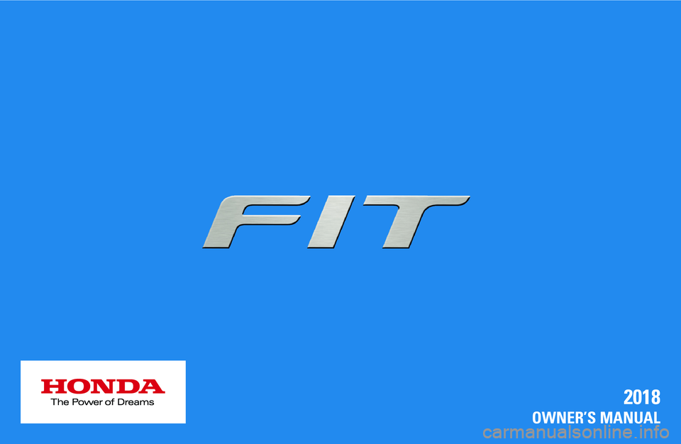 HONDA FIT 2018  Owners Manual (in English) 