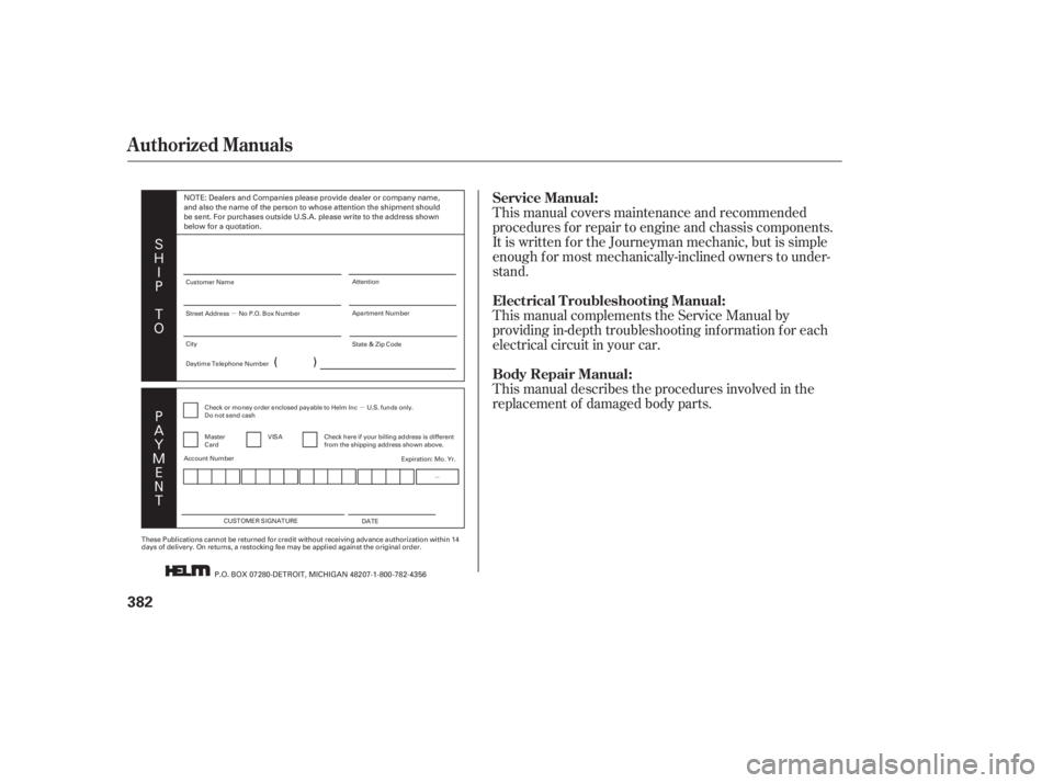 HONDA ACCORD SEDAN 2003  Owners Manual (in English) µµ
µ
(


%
)
$
%

.
"

#
) This manual describes the procedures involved in the
replacement of damaged body parts. This manual covers maintenance and recommended
procedures f or