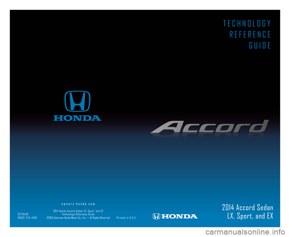 HONDA ACCORD SEDAN 2014 9.G Technology Reference Guide 