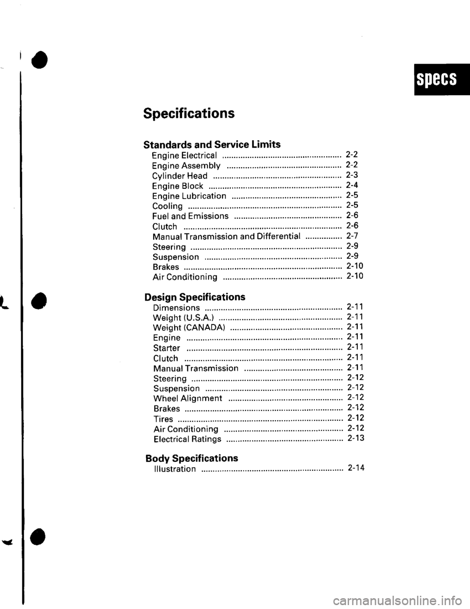 HONDA CIVIC 2003 7.G User Guide L
ra
Specifications 