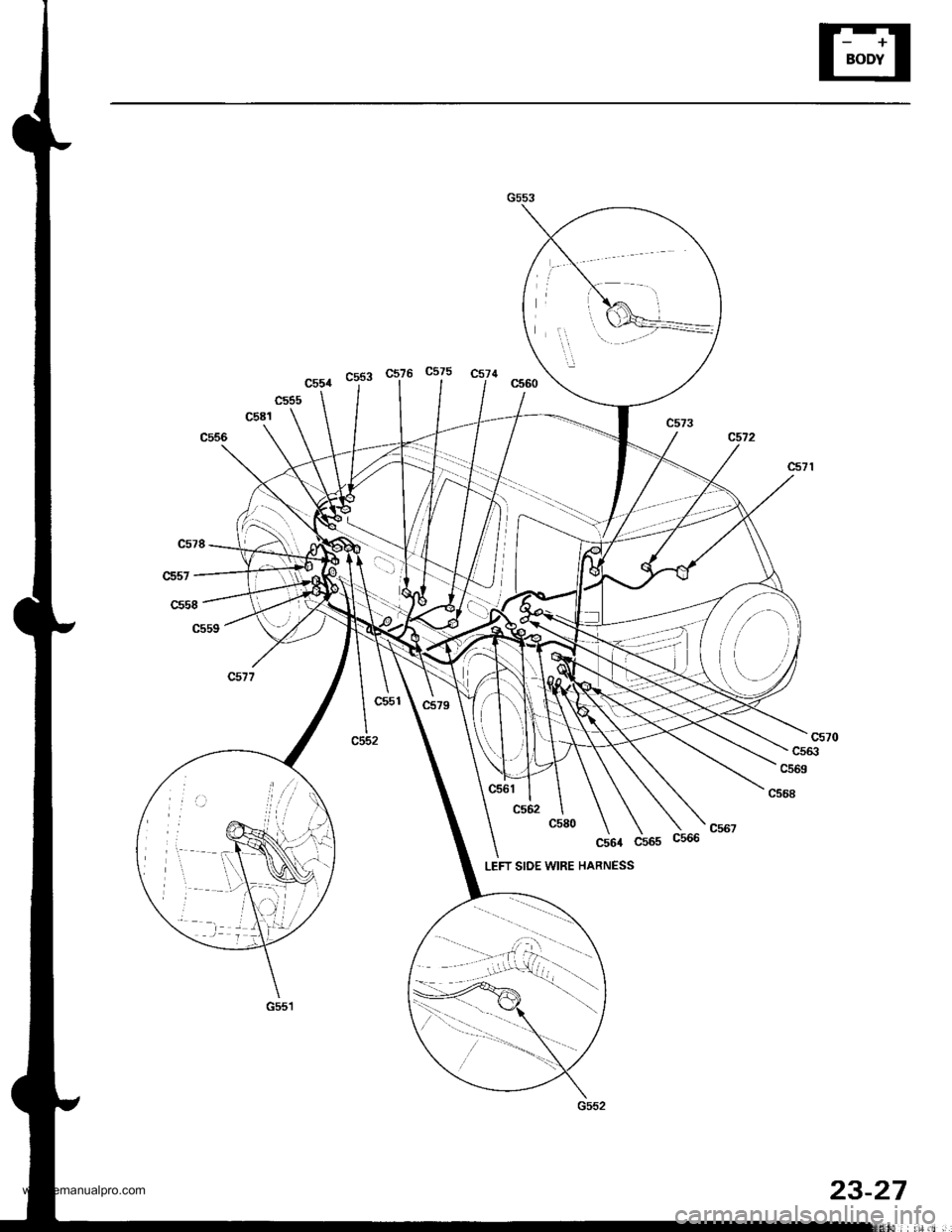 HONDA CR-V 1997 RD1-RD3 / 1.G Workshop Manual 
c553 c5:6 c5J5
C561 C565 C566
LEFT SIDE WIRE HARNESS
23-27
rii ,
www.emanualpro.com  
