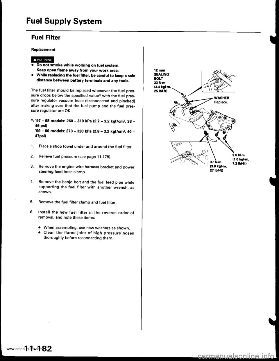 HONDA CR-V 1998 RD1-RD3 / 1.G Workshop Manual
Fuel Supply System
Fuel Filter
Replacamont
. Do not smoke whilo working on tuol syslom,Keep open flame away from your work area.. While rsplscing ths fuolfihor. bo careful to ko€p a safedistanca be HONDA CR-V 1998 RD1-RD3 / 1.G Workshop Manual
Fuel Supply System
Fuel Filter
Replacamont
. Do not smoke whilo working on tuol syslom,Keep open flame away from your work area.. While rsplscing ths fuolfihor. bo careful to ko€p a safedistanca be