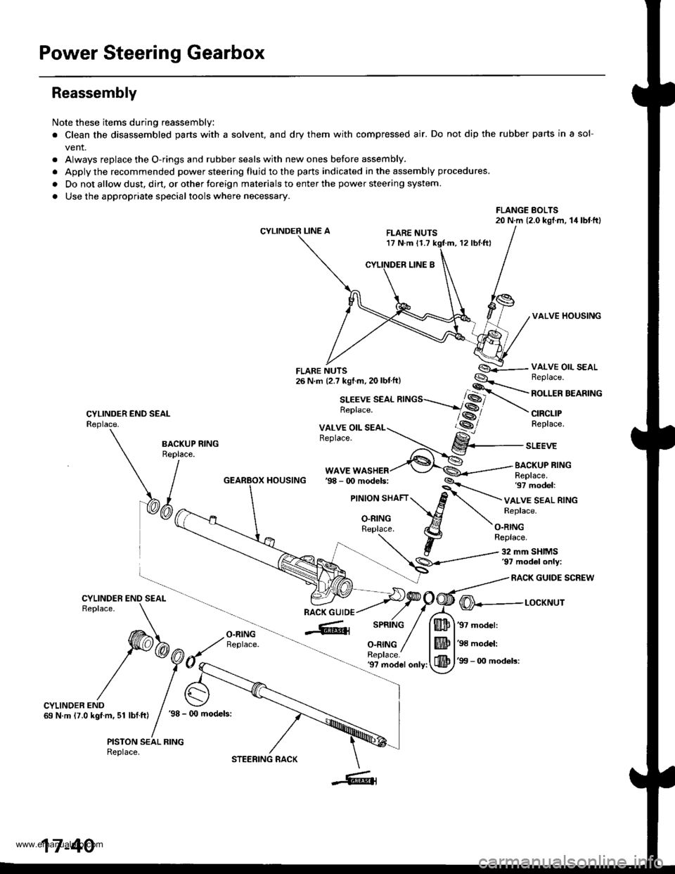 HONDA CR-V 1999 RD1-RD3 / 1.G Owners Manual
Power Steering Gearbox
Reassembly
Note these items during reassembly
. Clean the disassembled parts with a solvent, and dry them with compressed air. Do not dip the rubber parts in a sol-
vent.
. Alw HONDA CR-V 1999 RD1-RD3 / 1.G Owners Manual
Power Steering Gearbox
Reassembly
Note these items during reassembly
. Clean the disassembled parts with a solvent, and dry them with compressed air. Do not dip the rubber parts in a sol-
vent.
. Alw