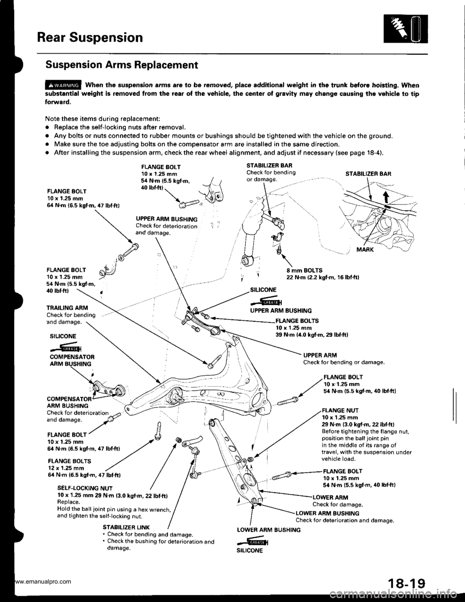 HONDA CR-V 1997 RD1-RD3 / 1.G Workshop Manual 
Rear Suspension
Suspension Arms Replacement
@ when the suspension arms are to be removed, plsce additional weight in lhe trunk beto.o hoisting. when
substantial weight is removed from the rear of the