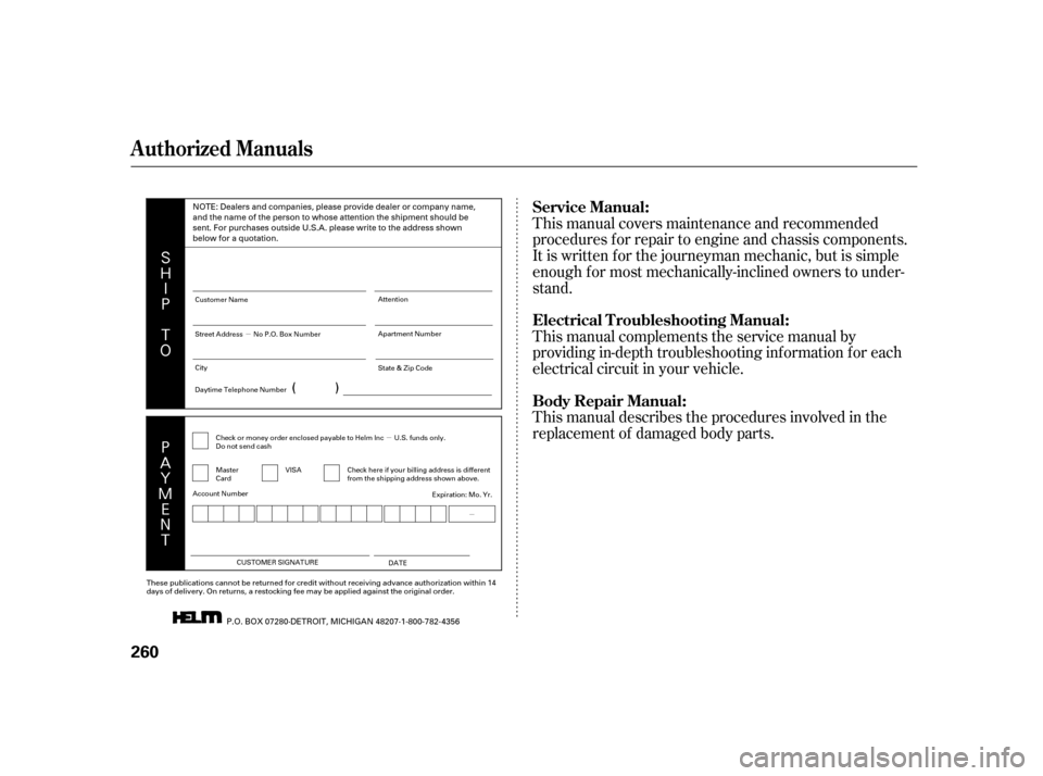 HONDA CR-V 2005 RD4-RD7 / 2.G Owners Guide µ 
µ 
µ
( 


% 
) 
$ 
% 

.
"

#
) 
This manual covers maintenance and recommended 
procedures f or repair to engine and chassis components.
It is written f or the journeyman me