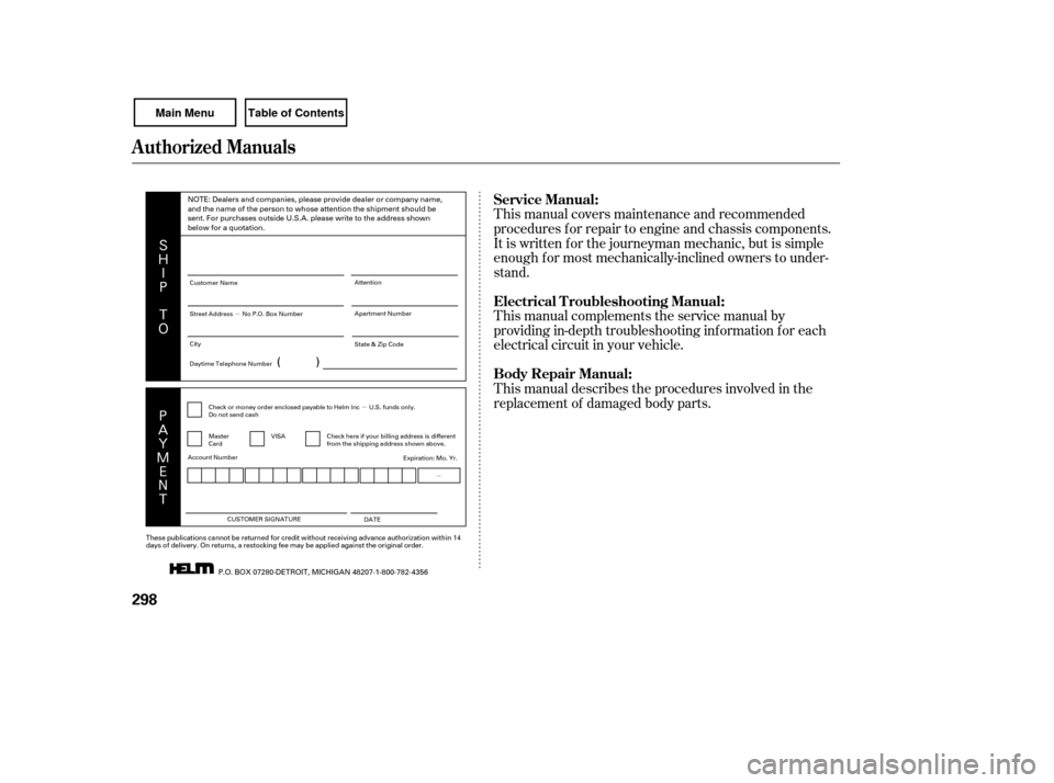 HONDA CIVIC COUPE 2007 8.G Owners Manual µµ
µ
(


%
)
$
%

.
"

#
) This manual covers maintenance and recommended
procedures f or repair to engine and chassis components.
It is written f or the journeyman mechanic, bu