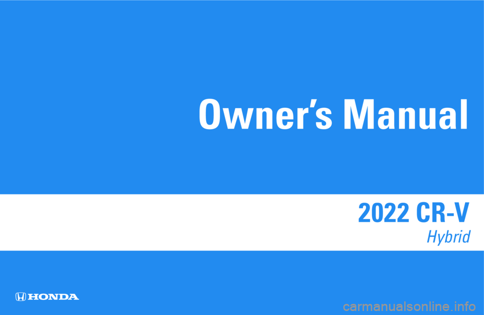 HONDA CRV 2022 Owners Manual (692 Pages)