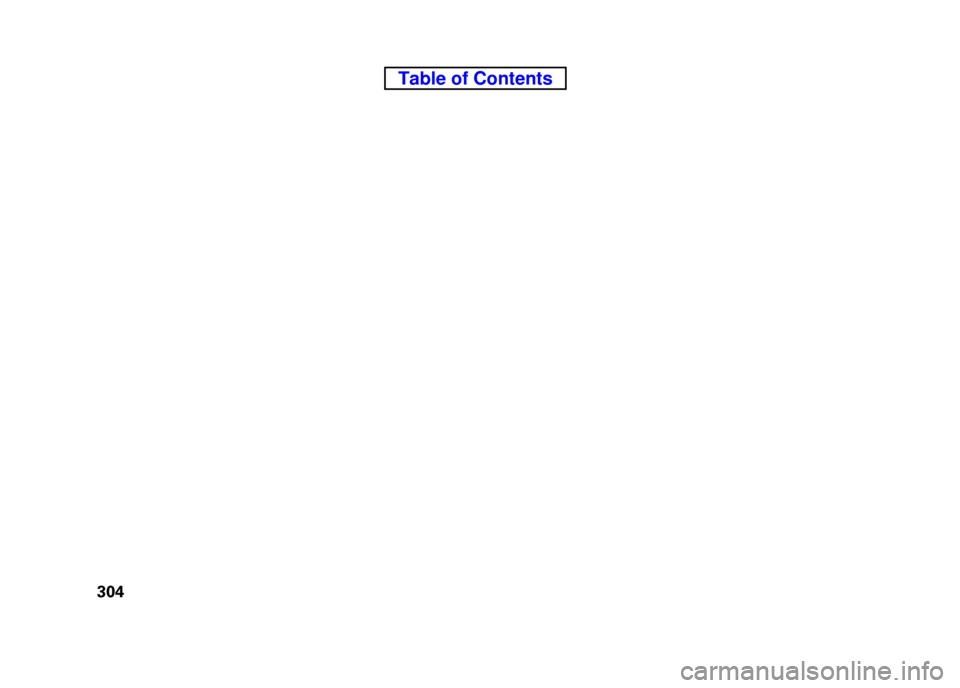 HONDA ELEMENT 2010 1.G Owners Manual 304
Table of Contents HONDA ELEMENT 2010 1.G Owners Manual 304
Table of Contents