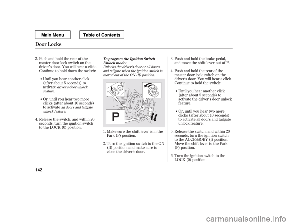 HONDA PILOT 2012 2.G Owners Manual Unlocks the driver