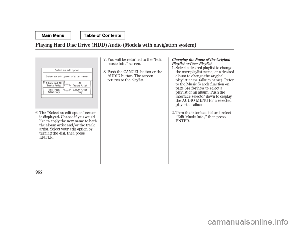 HONDA PILOT 2012 2.G Owners Manual The ‘‘Select an edit option