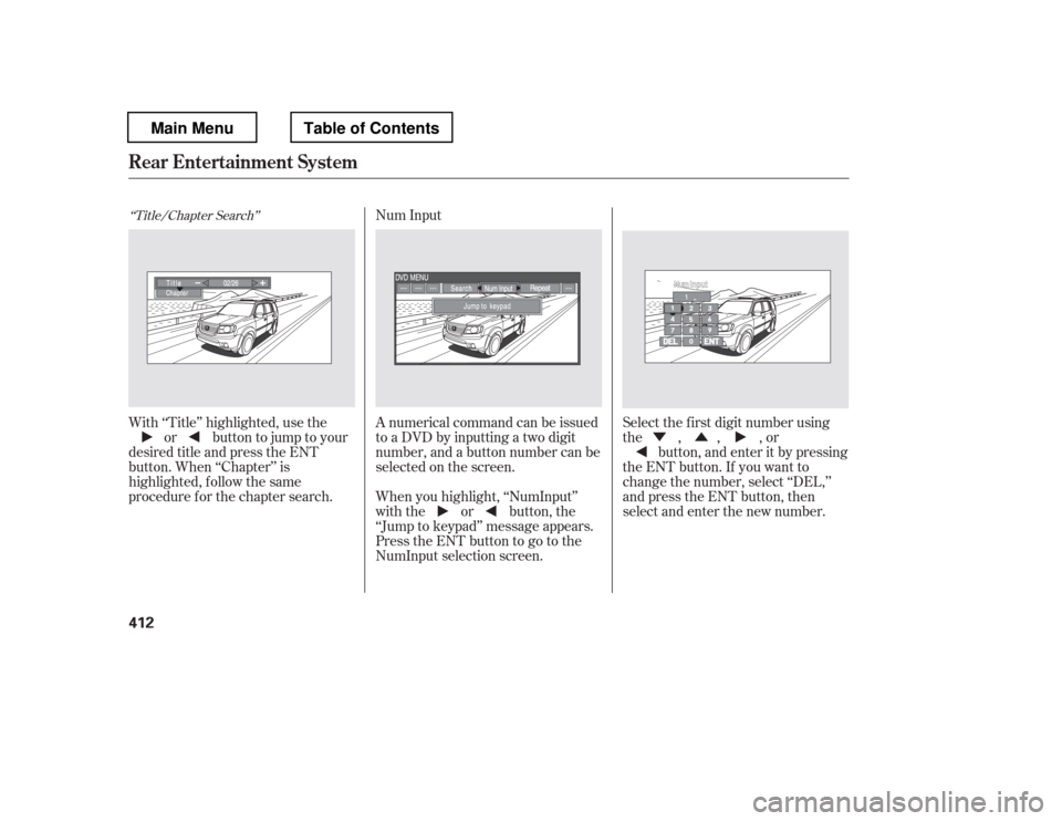 HONDA PILOT 2012 2.G Owners Manual Û
Ý
‘‘Title/Chapter Search