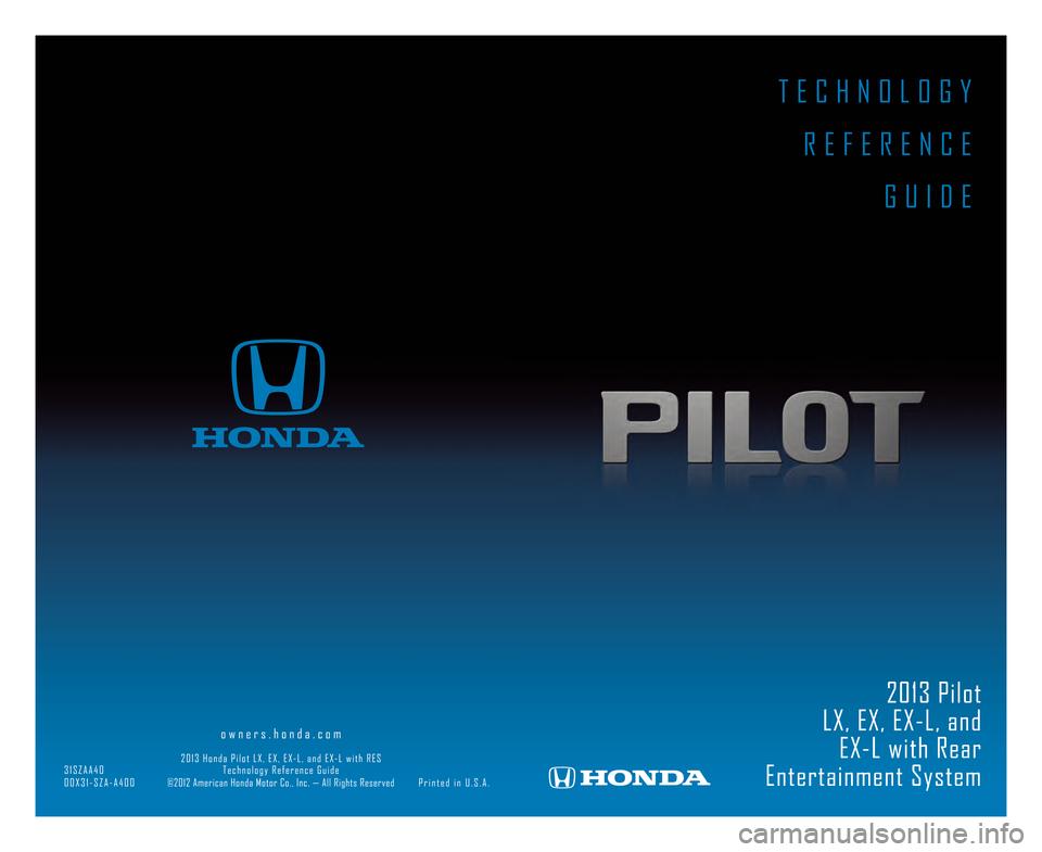 HONDA PILOT 2013 2.G Technology Reference Guide 
