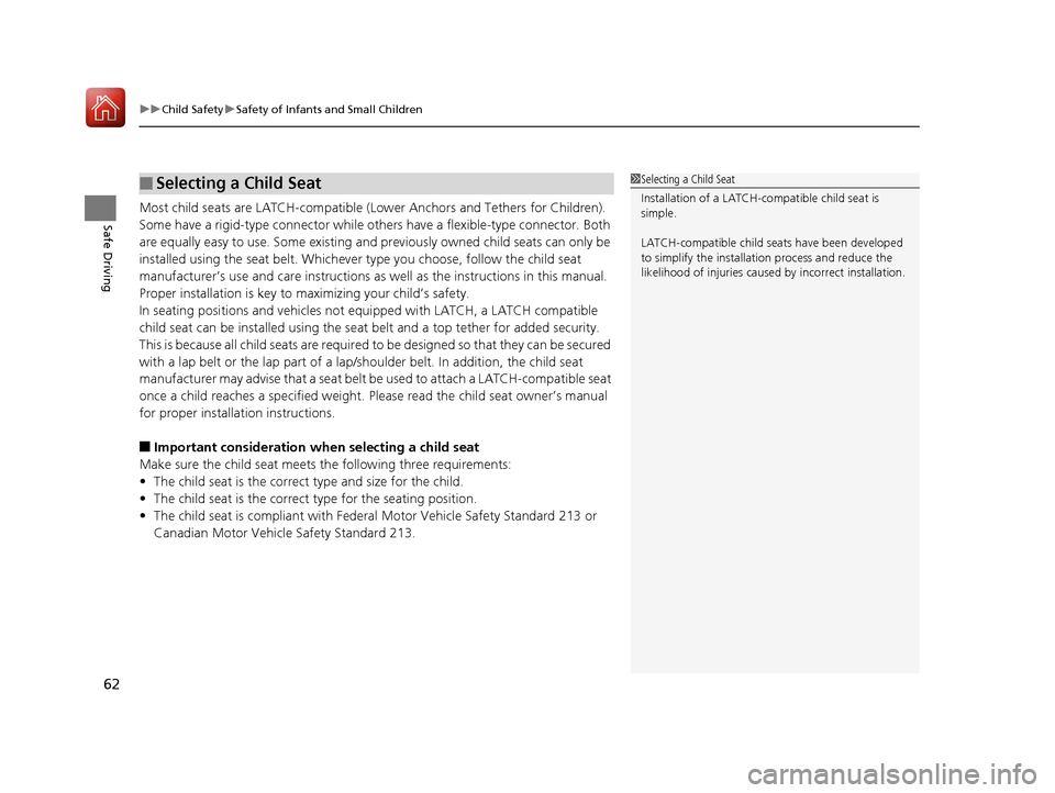 HONDA PILOT 2017 3.G Repair Manual uuChild Safety uSafety of Infants and Small Children
62
Safe DrivingMost child seats are LATCH-compatible (L ower Anchors and Tethers for Children).
Some have a rigid-type conn ector while others hav HONDA PILOT 2017 3.G Repair Manual uuChild Safety uSafety of Infants and Small Children
62
Safe DrivingMost child seats are LATCH-compatible (L ower Anchors and Tethers for Children).
Some have a rigid-type conn ector while others hav
