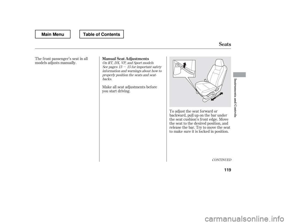 HONDA RIDGELINE 2012 1.G Owners Manual µ
The f ront passenger