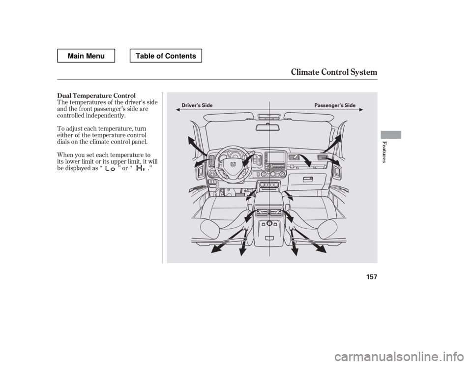 HONDA RIDGELINE 2012 1.G Owners Manual The temperatures of the driver