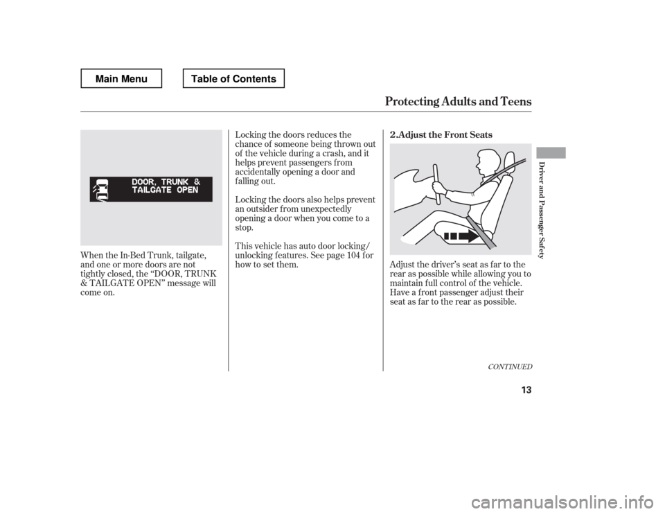 HONDA RIDGELINE 2012 1.G User Guide Adjust the driver