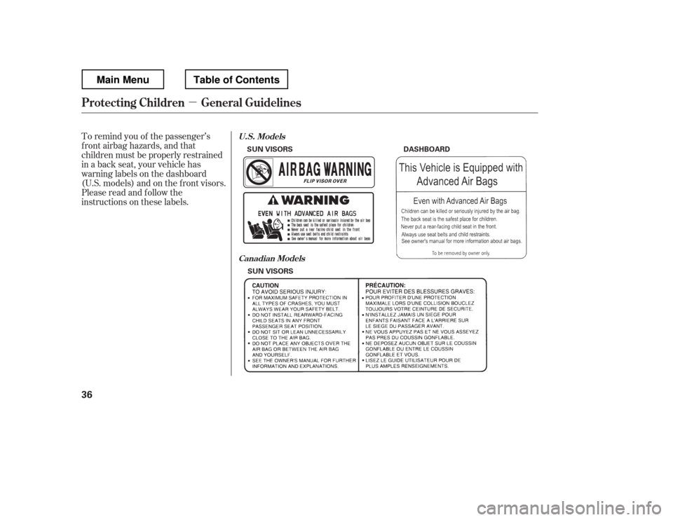 HONDA RIDGELINE 2012 1.G Service Manual µ
To remind you of the passenger