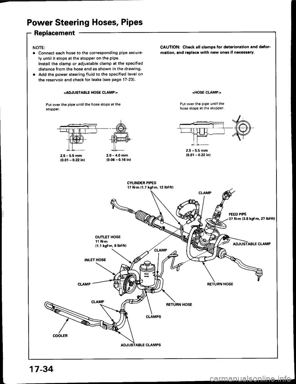HONDA INTEGRA 1994 4.G Workshop Manual Power Steering Hoses, Pipes
Replacement
NOTE:
. Connect each hosg to the corresponding pipe securg-
ly until it stops at the stopp€r on the pipe.
Install the clamp or ad,ustable clamp at the specifi HONDA INTEGRA 1994 4.G Workshop Manual Power Steering Hoses, Pipes
Replacement
NOTE:
. Connect each hosg to the corresponding pipe securg-
ly until it stops at the stopp€r on the pipe.
Install the clamp or ad,ustable clamp at the specifi