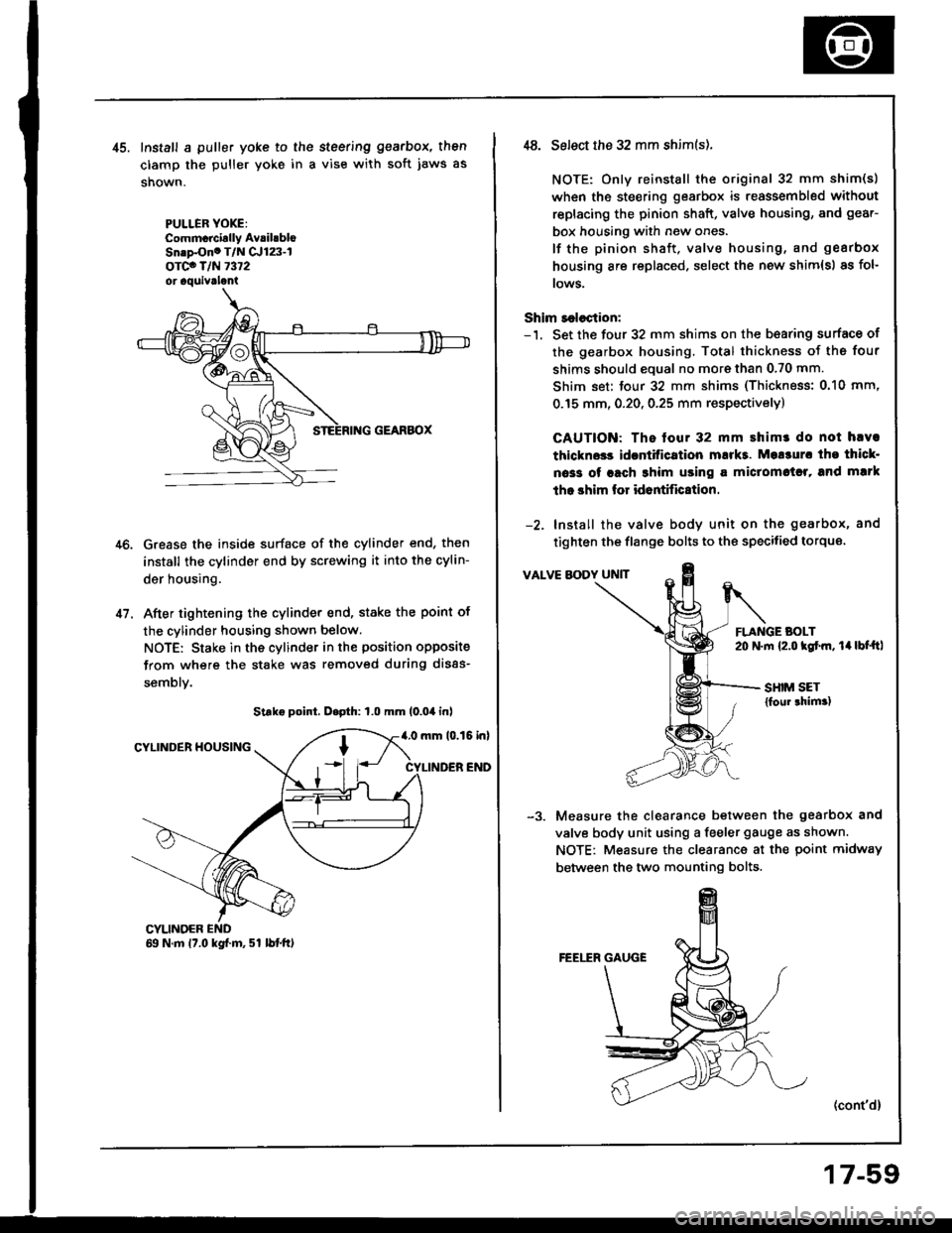 HONDA INTEGRA 1994 4.G Manual PDF 41.
Install a puller yoke to the steering gearbox, then
clamp the puller yoke in a vise with soft jaws as
shown.
PULLER YOXE:Commcrcirlly AvrihbloSn.p-Ono T/N Cr123-lorco T/N 7372or aquivrlani
Grease HONDA INTEGRA 1994 4.G Manual PDF 41.
Install a puller yoke to the steering gearbox, then
clamp the puller yoke in a vise with soft jaws as
shown.
PULLER YOXE:Commcrcirlly AvrihbloSn.p-Ono T/N Cr123-lorco T/N 7372or aquivrlani
Grease