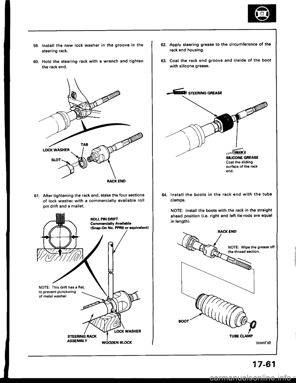 HONDA INTEGRA 1994 4.G Owners Manual 60.
Install the new lock washor in the groov€ in the
steering rack.
Hold the steering rack with I wrsnch and tighten
the rack end.
After tightening th€ rack end, stske the four sections
of lock wa HONDA INTEGRA 1994 4.G Owners Manual 60.
Install the new lock washor in the groov€ in the
steering rack.
Hold the steering rack with I wrsnch and tighten
the rack end.
After tightening th€ rack end, stske the four sections
of lock wa