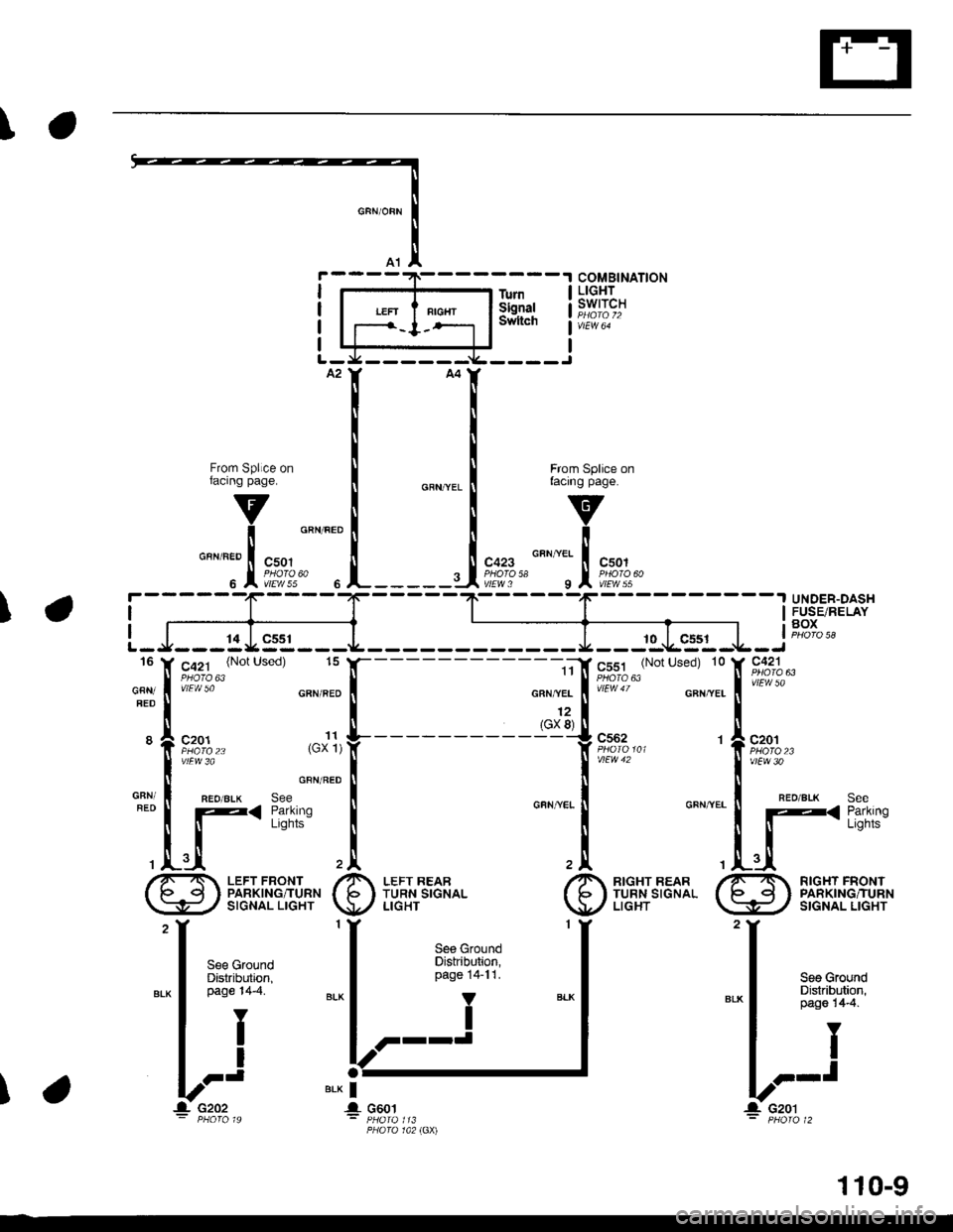 HONDA CIVIC 1998 6.G Workshop Manual \
COMBINATIONLIGHTswrTcH
ytEW 64
TumSignalSwltctl
A2
From Splice onfacing page.
v
i
cazs o"nttt I csor;l:J?" " lEl?,*{
GRN/FED
606UNDER-DASH
IIFUSE/RELAYi BoxI
I
ffi **;r,-"
"
"J- *.. 1
t*? HONDA CIVIC 1998 6.G Workshop Manual \
COMBINATIONLIGHTswrTcH
ytEW 64
TumSignalSwltctl
A2
From Splice onfacing page.
v
i
cazs o"nttt I csor;l:J?" " lEl?,*{
GRN/FED
606UNDER-DASH
IIFUSE/RELAYi BoxI
I
ffi **;r,-"
"
"J- *.. 1
t*?