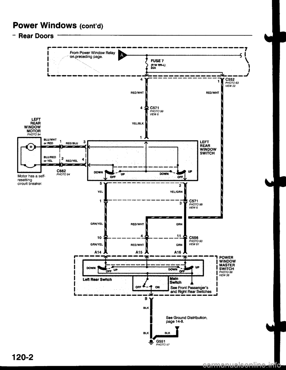 HONDA CIVIC 2000 6.G Workshop Manual Power Windows (contd)
- Rear Doors
BEDAI/IITBEDAV}IT
c5?rPtlQTO 99VIEW 6
LEFTREARwtNDowswtTcH
LEFTREARwtNDowMOTOR
Motor has a selt-reseningcircuit breaker2
YEUGBN
1
Lai Rraar Sfiici
c571PHOTO
--
c556