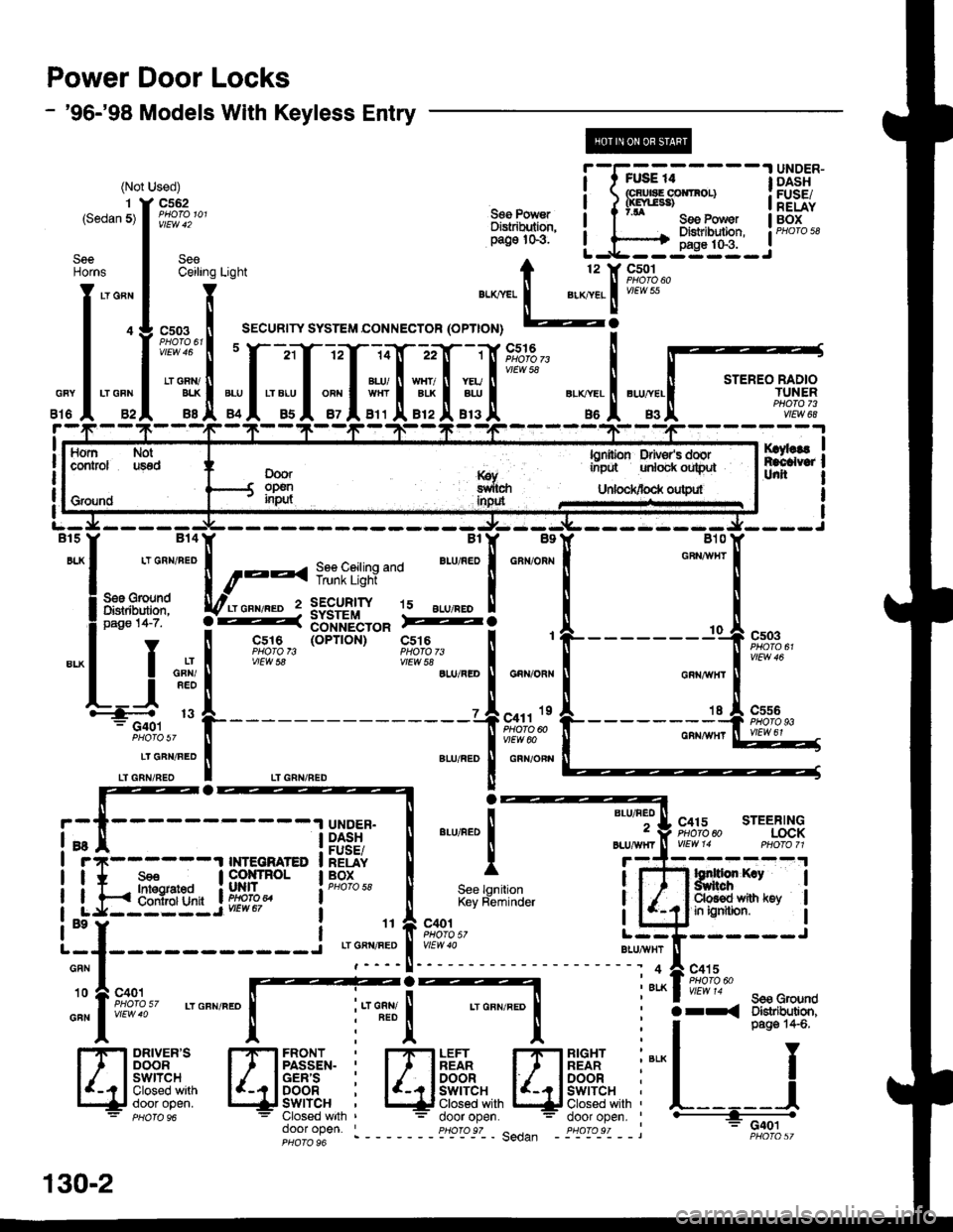 HONDA CIVIC 1998 6.G User Guide Power Door Locks
- 96-98 Models With Keyless Entry
(NotUsed)
c562(Ssdan 5)
lOY,laEntcalYatrt oil
SeeCeiling
"*. IPHaTo 611
""#!
__ It
Seenorns
,J:l
ffi
!l*1*
Rf,Ltr: a ?* seePower IU6il
il"d!rui