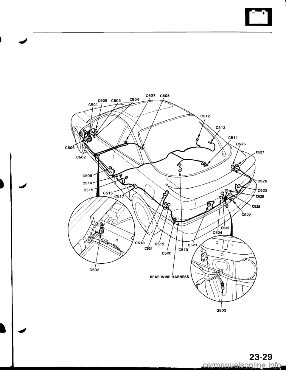 HONDA INTEGRA 1998 4.G Workshop Manual J
c505 c503
19
c520
REAR WIRE
c521c510
G503
23-29 