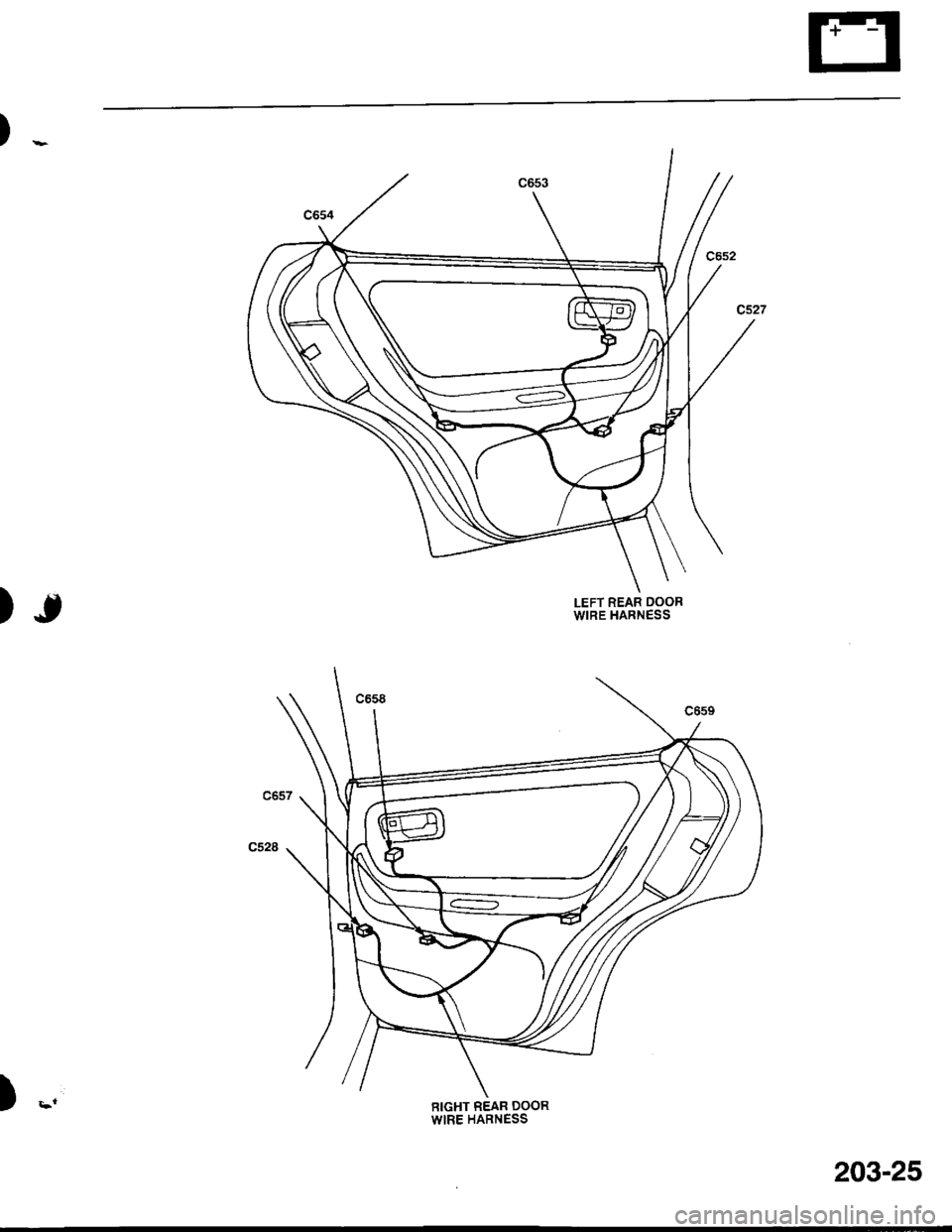 HONDA INTEGRA 1998 4.G Workshop Manual )_
)J
)Li
LEFT REAR DOORWIRE HARNESS
RIGHT REAR DOORWIRE HARNESS
203-25 