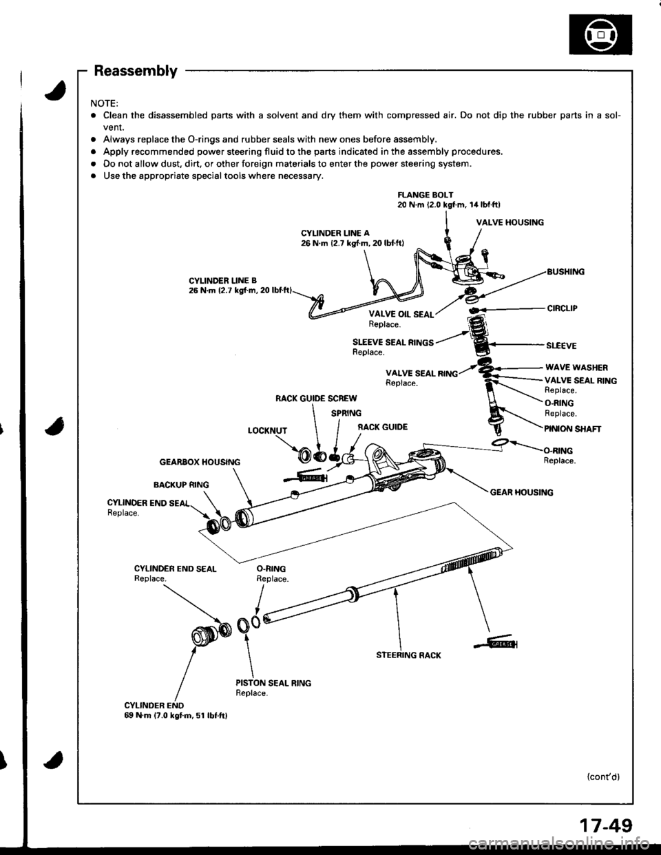 HONDA INTEGRA 1998 4.G Repair Manual ra
NOTE:
. Clean the disassembled parts with a solvent and dry them with compressed air. Do not dip the rubber parts in a sol-
venr,
. Always replace the O-rings and rubber seals with new ones before HONDA INTEGRA 1998 4.G Repair Manual ra
NOTE:
. Clean the disassembled parts with a solvent and dry them with compressed air. Do not dip the rubber parts in a sol-
venr,
. Always replace the O-rings and rubber seals with new ones before