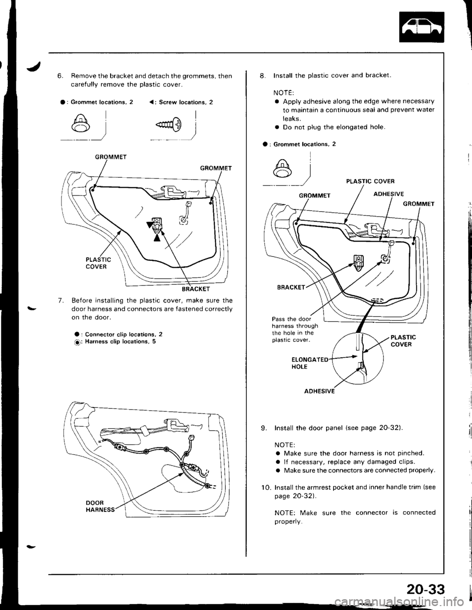 HONDA INTEGRA 1998 4.G Workshop Manual 6. Remove the bracket and detach the grommets, then
carefully remove the plastic cover.
a : Grommet locations, 2 <: Screw locations, 2
A
::)
I
@+) i
:)
7. Before installing the plastic cover, make sur HONDA INTEGRA 1998 4.G Workshop Manual 6. Remove the bracket and detach the grommets, then
carefully remove the plastic cover.
a : Grommet locations, 2 <: Screw locations, 2
A
::)
I
@+) i
:)
7. Before installing the plastic cover, make sur