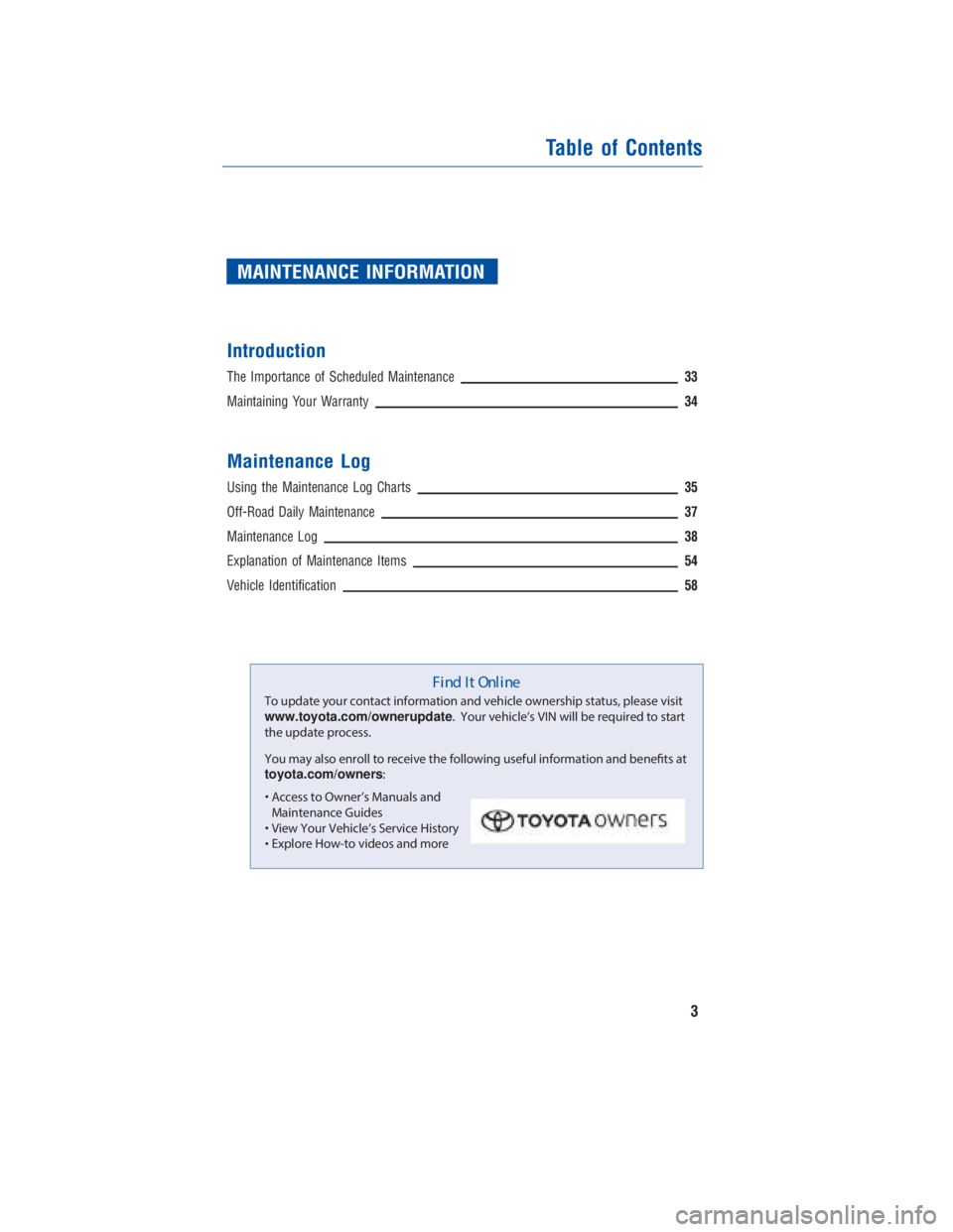 TOYOTA 4RUNNER 2018 Warranties & Maintenance Guides (in English) JOBNAME: 2878012-en-2018_4Run PAGE: 3 SESS: 4 OUTPUT: Fri Jul 7 10:35:59 2017
/InfoShareAuthorCODA/InfoShareAuthorCODA/TS_Warr_Maint/2878012-en-2018_4Runner.00505-18WMG-4RUN/TS_Warr_Maint_v1
MAINTENAN TOYOTA 4RUNNER 2018 Warranties & Maintenance Guides (in English) JOBNAME: 2878012-en-2018_4Run PAGE: 3 SESS: 4 OUTPUT: Fri Jul 7 10:35:59 2017
/InfoShareAuthorCODA/InfoShareAuthorCODA/TS_Warr_Maint/2878012-en-2018_4Runner.00505-18WMG-4RUN/TS_Warr_Maint_v1
MAINTENAN