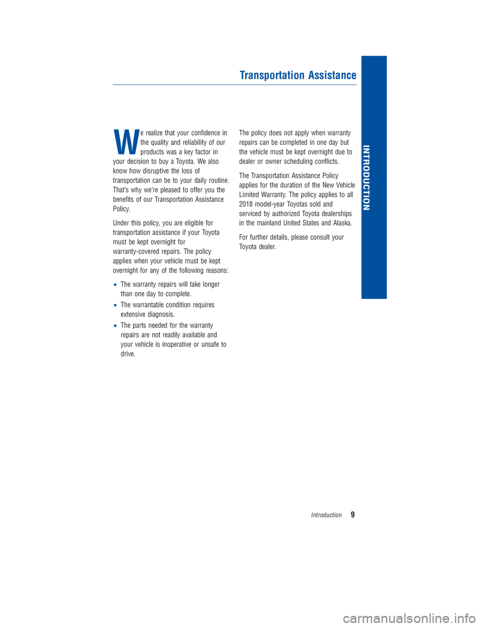 TOYOTA 4RUNNER 2018 Warranties & Maintenance Guides (in English) JOBNAME: 2878012-en-2018_4Run PAGE: 9 SESS: 4 OUTPUT: Fri Jul 7 10:35:59 2017
/InfoShareAuthorCODA/InfoShareAuthorCODA/TS_Warr_Maint/2878012-en-2018_4Runner.00505-18WMG-4RUN/TS_Warr_Maint_v1
W
e reali TOYOTA 4RUNNER 2018 Warranties & Maintenance Guides (in English) JOBNAME: 2878012-en-2018_4Run PAGE: 9 SESS: 4 OUTPUT: Fri Jul 7 10:35:59 2017
/InfoShareAuthorCODA/InfoShareAuthorCODA/TS_Warr_Maint/2878012-en-2018_4Runner.00505-18WMG-4RUN/TS_Warr_Maint_v1
W
e reali