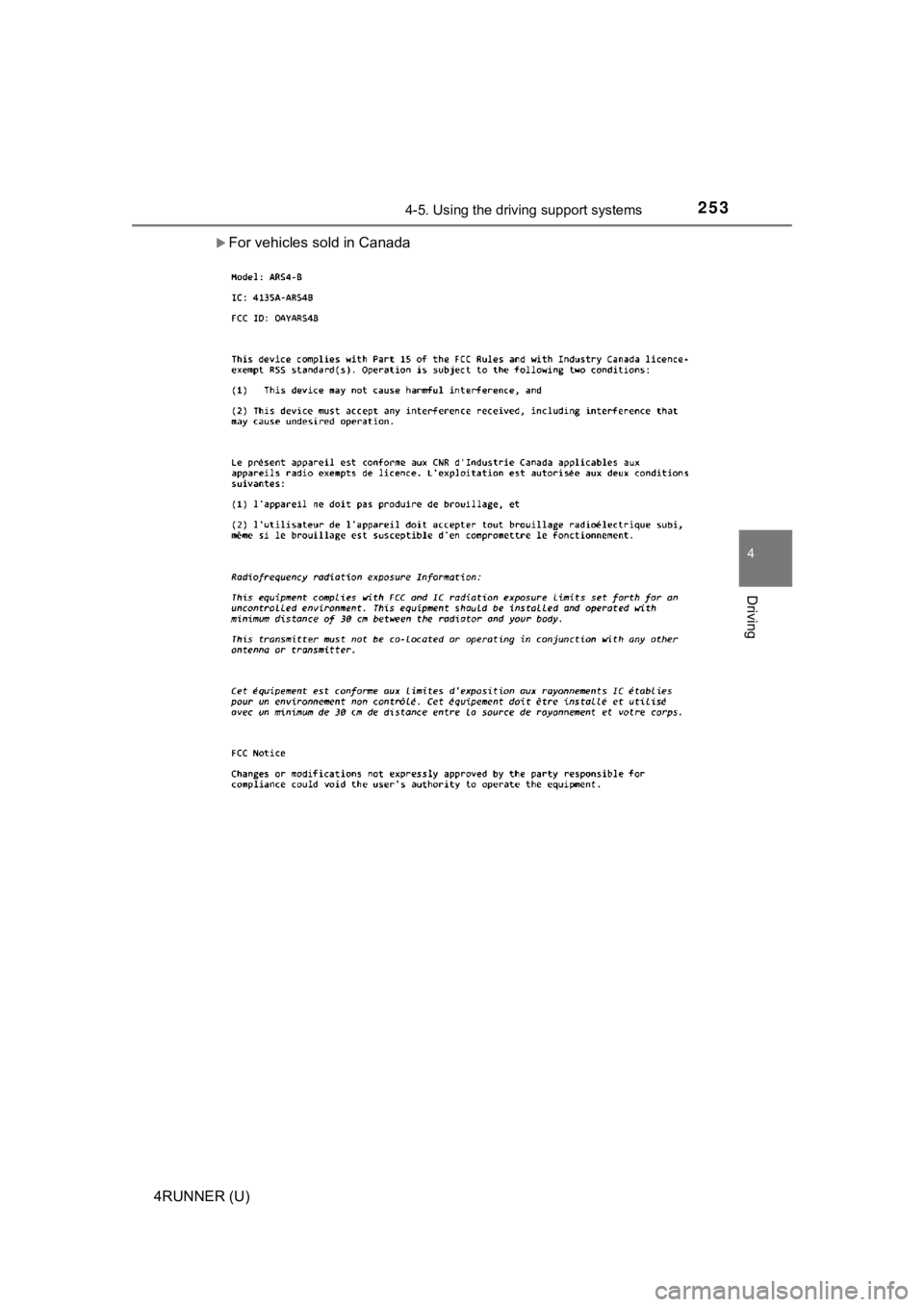 TOYOTA 4RUNNER 2020  Owners Manual (in English) 2534-5. Using the driving support systems
4
Driving
4RUNNER (U)
For vehicles sold in Canada 
