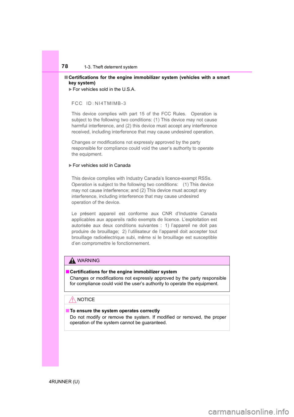 TOYOTA 4RUNNER 2021 (in English) Manual PDF 781-3. Theft deterrent system
4RUNNER (U)■
Certifications for the engine immobilizer system (vehicles with a smart
key system)
For vehicles sold in the U.S.A.
For vehicles sold in Cana TOYOTA 4RUNNER 2021 (in English) Manual PDF 781-3. Theft deterrent system
4RUNNER (U)■
Certifications for the engine immobilizer system (vehicles with a smart
key system)
For vehicles sold in the U.S.A.
For vehicles sold in Cana