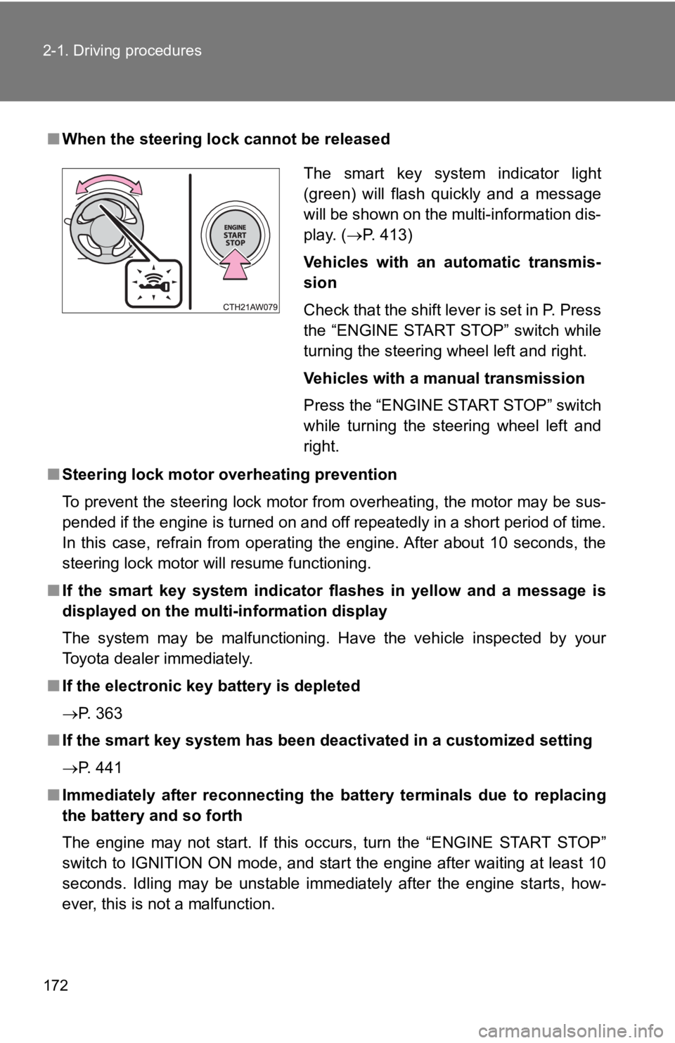 TOYOTA GT86 2019 Owners Manual (in English) 172 2-1. Driving procedures
■When the steering lock cannot be released
■ Steering lock motor o verheating prevention
To prevent the steering lock motor from overheating, the motor may be sus-
pen TOYOTA GT86 2019 Owners Manual (in English) 172 2-1. Driving procedures
■When the steering lock cannot be released
■ Steering lock motor o verheating prevention
To prevent the steering lock motor from overheating, the motor may be sus-
pen
