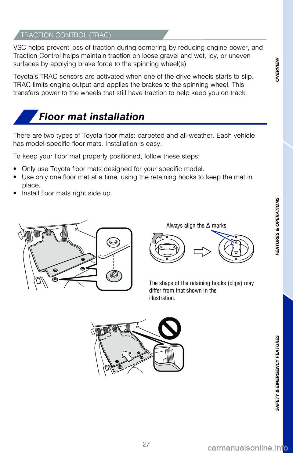 TOYOTA GT86 2020 (in English) Owners Manual 27
VSC helps prevent loss of traction during cornering by reducing engine p\
ower, and
Traction Control helps maintain traction on loose gravel and wet, icy, o\
r uneven
surfaces by applying brake f TOYOTA GT86 2020 (in English) Owners Manual 27
VSC helps prevent loss of traction during cornering by reducing engine p\
ower, and
Traction Control helps maintain traction on loose gravel and wet, icy, o\
r uneven
surfaces by applying brake f