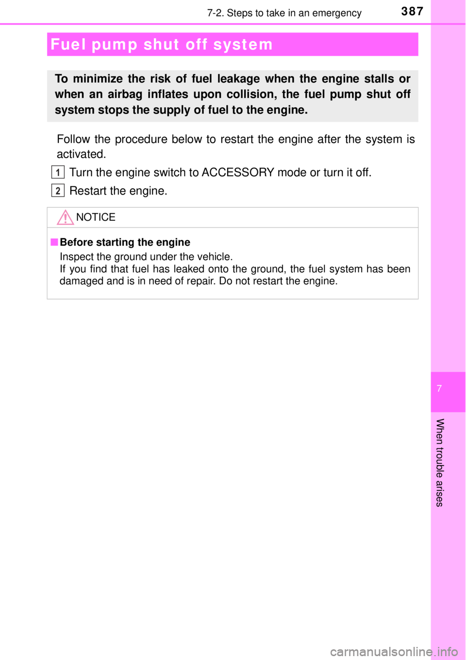 TOYOTA AVALON 2018 Owners Manual (in English) 3877-2. Steps to take in an emergency
7
When trouble arises
Follow the procedure below to restart the engine after the system is
activated.Turn the engine switch to ACCESSORY mode or turn it off.
Rest TOYOTA AVALON 2018 Owners Manual (in English) 3877-2. Steps to take in an emergency
7
When trouble arises
Follow the procedure below to restart the engine after the system is
activated.Turn the engine switch to ACCESSORY mode or turn it off.
Rest