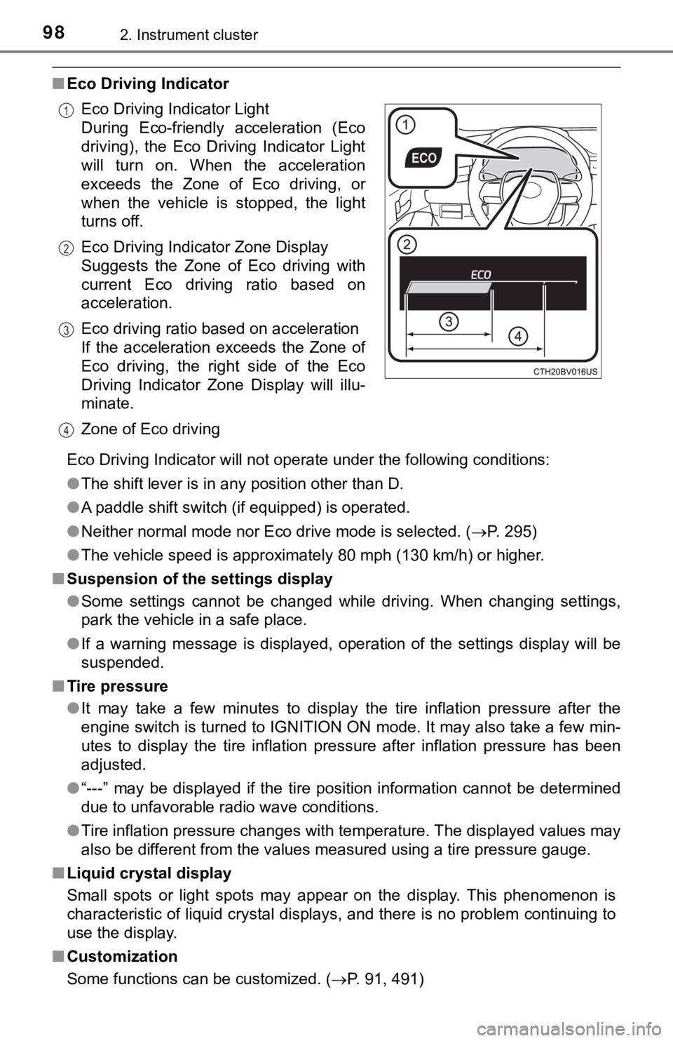 TOYOTA AVALON 2019 Owners Manual (in English) 982. Instrument cluster
■Eco Driving Indicator
Eco Driving Indicator will not operate under the following cond itions:
● The shift lever is in any position other than D.
● A paddle shift switch TOYOTA AVALON 2019 Owners Manual (in English) 982. Instrument cluster
■Eco Driving Indicator
Eco Driving Indicator will not operate under the following cond itions:
● The shift lever is in any position other than D.
● A paddle shift switch