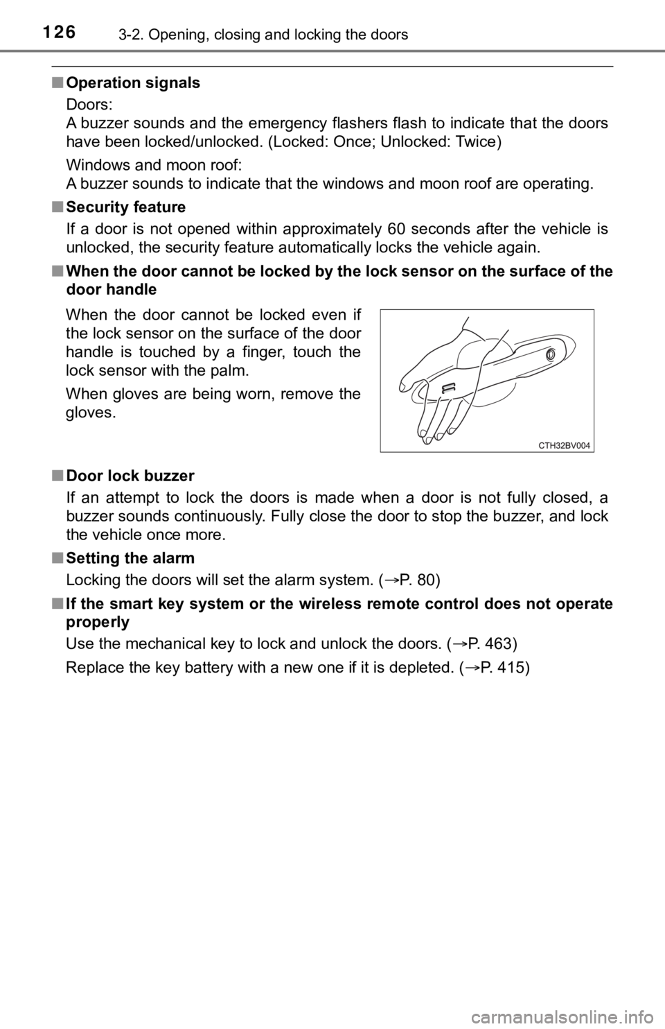 TOYOTA AVALON 2021  Owners Manual (in English) 1263-2. Opening, closing and locking the doors
■Operation signals
Doors: 
A buzzer sounds and the emergency flashers flash to indicate that the doors
have been locked/unlocked. (Locked: Once; Unlock