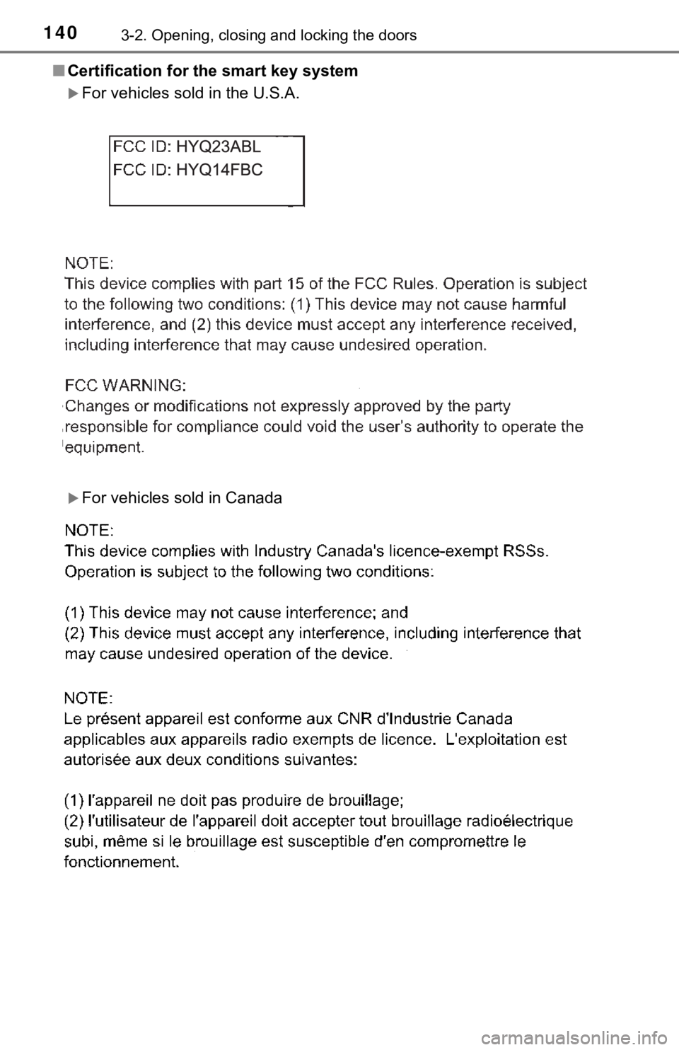 TOYOTA AVALON 2021  Owners Manual (in English) 1403-2. Opening, closing and locking the doors
■Certification for the smart key system
For vehicles sold in the U.S.A.
For vehicles sold in Canada 